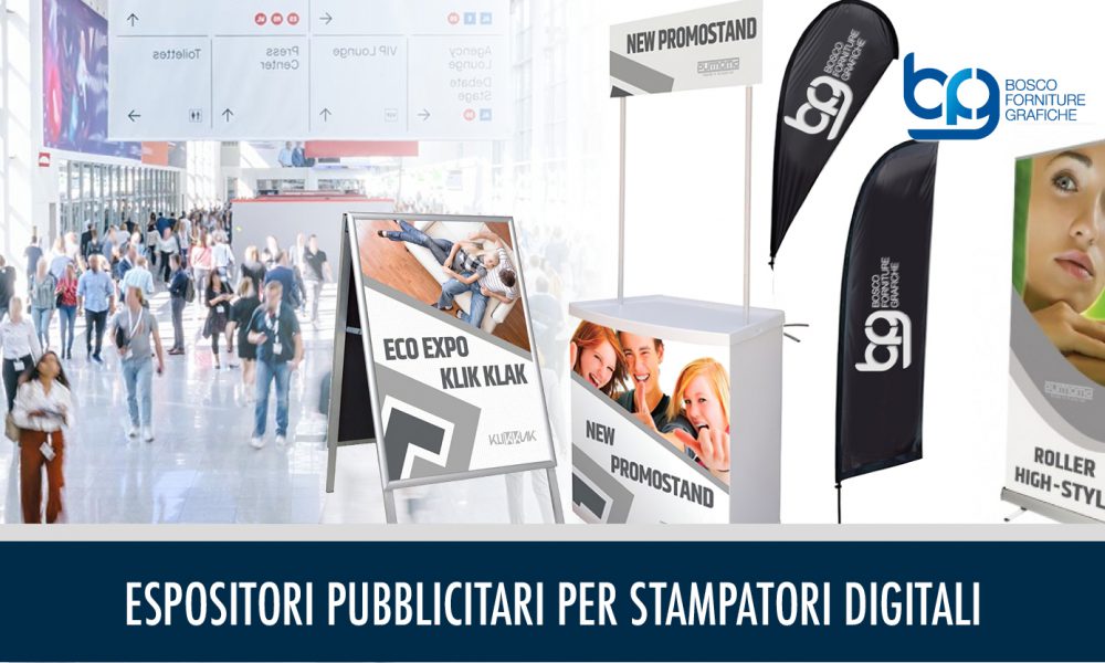 Espositori pubblicitari per stampatori digitali